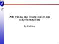 Data mining and its application and usage in medicine PowerPoint PPT Presentation