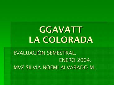 GGAVATT LA COLORADA