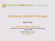 Classifying (Medical) Ontologies