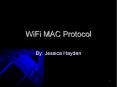 WiFi MAC Protocol PowerPoint PPT Presentation