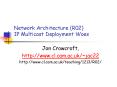 Network Architecture (R02) IP Multicast Deployment Woes PowerPoint PPT Presentation