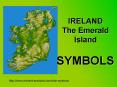 IRELAND The Emerald Island SYMBOLS PowerPoint PPT Presentation