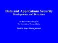 Data and Applications Security Developments and Directions PowerPoint PPT Presentation