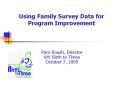 Using Family Survey Data for Program Improvement PowerPoint PPT Presentation