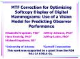 MTF Correction for Optimizing Softcopy Display of Digital Mammograms: Use of a Vision Model for Predicting Observer Performance PowerPoint PPT Presentation