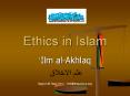 Ethics in Islam PowerPoint PPT Presentation