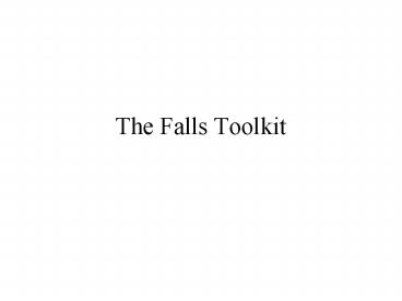 The Falls Toolkit