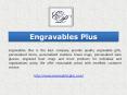 Engravables Plus - Personalized Gifts & Glasses PowerPoint PPT Presentation