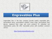 Engravables Plus - Personalized Gifts & Glasses