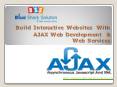 Build interactive websites with AJAX web development and web services: PowerPoint PPT Presentation