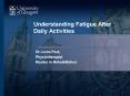 Understanding Fatigue After Daily Activities PowerPoint PPT Presentation