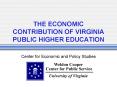 THE ECONOMIC CONTRIBUTION OF VIRGINIA PUBLIC HIGHER EDUCATION PowerPoint PPT Presentation