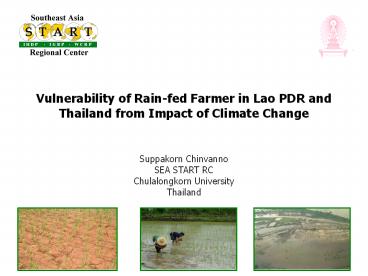Vulnerability of Rain-fed Farmer in Lao PDR and Thailand from Impact of Climate Change