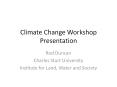Climate Change Workshop Presentation PowerPoint PPT Presentation