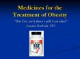 Medicines for the Treatment of Obesity PowerPoint PPT Presentation