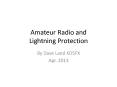 Amateur Radio and Lightning Protection PowerPoint PPT Presentation
