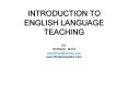 INTRODUCTION TO ENGLISH LANGUAGE TEACHING PowerPoint PPT Presentation