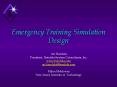 Emergency Training Simulation Design PowerPoint PPT Presentation