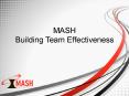 MASH Building Team Effectiveness PowerPoint PPT Presentation