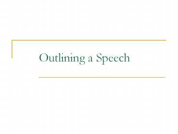Outlining a Speech