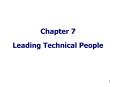 Chapter 7  Leading Technical People PowerPoint PPT Presentation