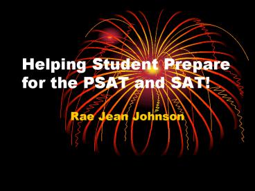 Helping Student Prepare for the PSAT and SAT!