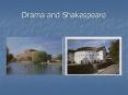 Drama and Shakespeare PowerPoint PPT Presentation