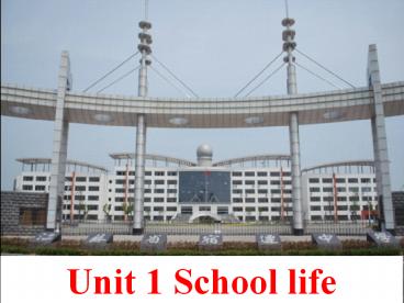 Unit 1 School life