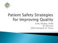 Patient Safety Strategies for Improving Quality PowerPoint PPT Presentation