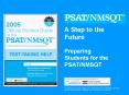 A Step to the Future Preparing Students for the PSAT/NMSQT PowerPoint PPT Presentation