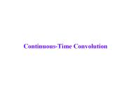 Continuous-Time Convolution