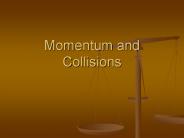 Momentum and Collisions
