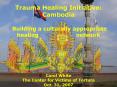 Trauma Healing Initiative: Cambodia  Building a culturally appropriate healing           network PowerPoint PPT Presentation