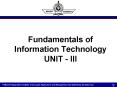 Fundamentals of Information Technology UNIT - III PowerPoint PPT Presentation