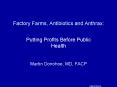 Factory Farms, Antibiotics and Anthrax: PowerPoint PPT Presentation