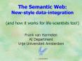The Semantic Web: New-style data-integration  (and how it works for life-scientists too!) PowerPoint PPT Presentation