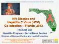 HIV Disease and Hepatitis C Virus (HCV) Co-Infection  PowerPoint PPT Presentation