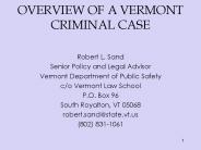 OVERVIEW OF A VERMONT CRIMINAL CASE