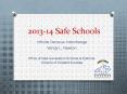 2013-14 Safe Schools PowerPoint PPT Presentation