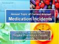 Annual Topic of Current Interest Medication Incidents PowerPoint PPT Presentation