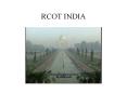 RCOT INDIA PowerPoint PPT Presentation