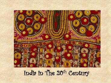 India in The 20th Century