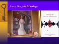 Love, Sex, and Marriage PowerPoint PPT Presentation
