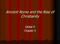 Ancient Rome and the Rise of Christianity PowerPoint PPT Presentation
