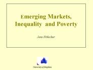 Emerging Markets, Inequality and Poverty  Jens H