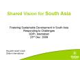 Shared Vision for South Asia PowerPoint PPT Presentation
