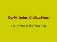Early Indus Civilizations PowerPoint PPT Presentation