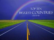 Top Ten Biggest Countries outlines