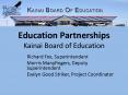 Education Partnerships Kainai Board of Education PowerPoint PPT Presentation