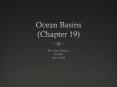 Ocean Basins (Chapter 19) PowerPoint PPT Presentation